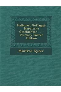 Halbmast Geflaggt