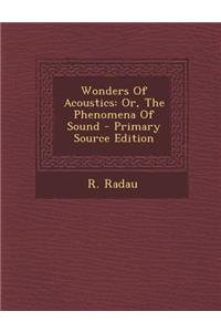 Wonders of Acoustics