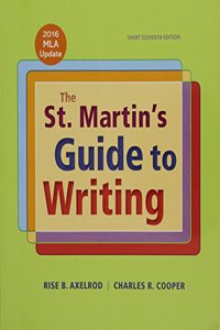 St. Martin's Guide to Writing, Short Edition, with 2016 MLA Update