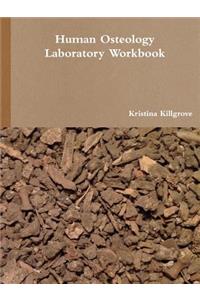 Human Osteology Laboratory Workbook - Print