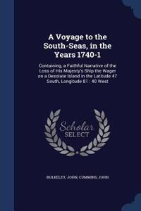 Voyage to the South-Seas, in the Years 1740-1