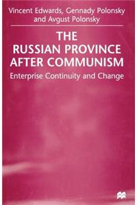 The Russian Province After Communism