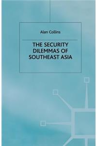 The Security Dilemmas of Southeast Asia