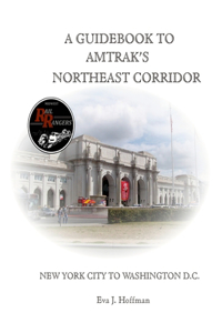 Guidebook to Amtrak's(r) Northeast Corridor