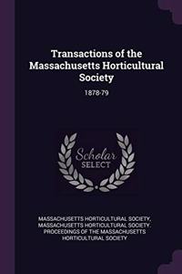 Transactions of the Massachusetts Horticultural Society