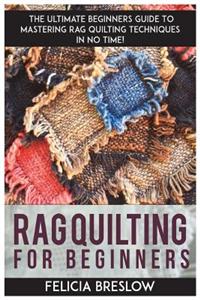 Rag Quilting for Beginners