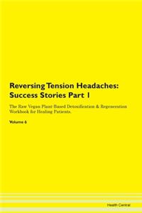 Reversing Tension Headaches