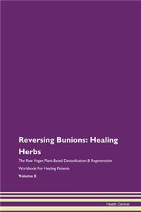 Reversing Bunions