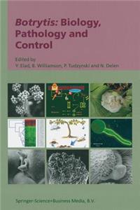 Botrytis: Biology, Pathology and Control