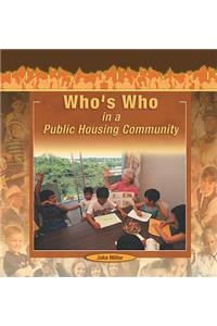 Who's Who in a Public Housing Community