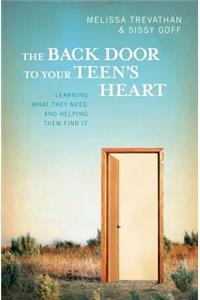 Back Door To Your Teen's Heart