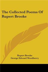 Collected Poems Of Rupert Brooke