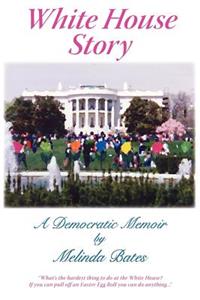 White House Story: A Democratic Memoir