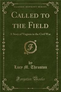 Called to the Field