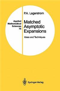 Matched Asymptotic Expansions