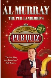 The Pub Landlord's Great British Pub Quiz Book