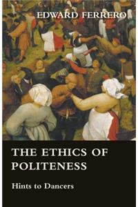 Ethics of Politeness - Hints to Dancers