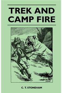 Trek and Camp Fire