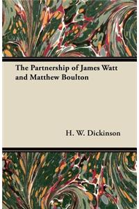 Partnership of James Watt and Matthew Boulton