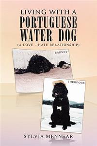 Living with a Portuguese Water Dog