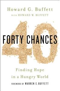 Forty Chances: Finding Hope in a Hungry World