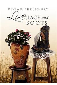 Love, Lace and Boots