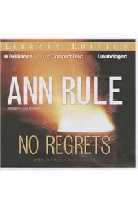 No Regrets and Other True Cases