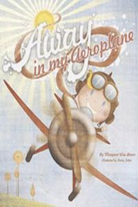 Away in My Aeroplane