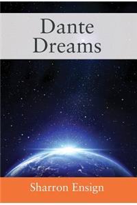 Dante Dreams