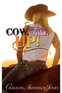 Cowgirl Up!