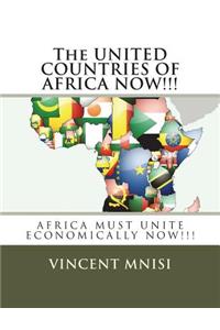 UNITED COUNTRIES OF AFRICA NOW!!!