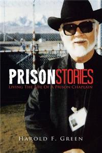 Prison Stories: Living the Life of a Prison Chaplain