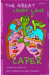 Great Candy Land Caper