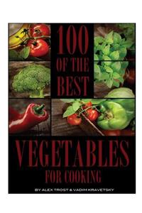 100 of the Best Vegetables for Cooking