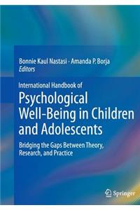 International Handbook of Psychological Well-Being in Children and Adolescents