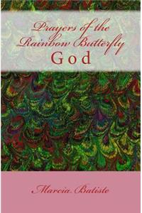 Prayers of the Rainbow Butterfly