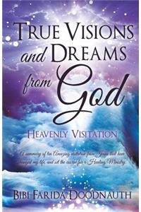 True Visions and Dreams from God