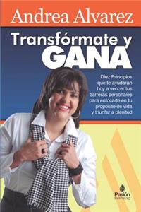 Transformate y GANA