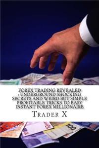 Forex Trading Revealed