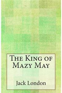 King of Mazy May