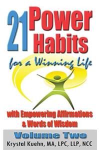 21 Power Habits for a Winning Life with Empowering Affirmations & Words of Wisdom (Volume Two)