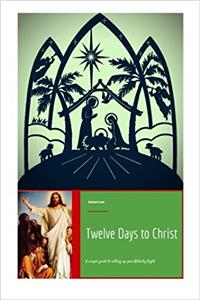 Twelve Days to Christ