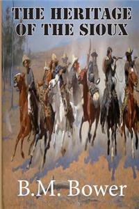 The Heritage of the Sioux