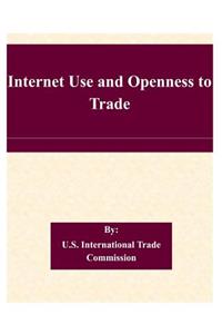 Internet Use and Openness to Trade