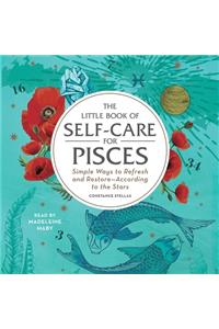 Little Book of Self-Care for Pisces