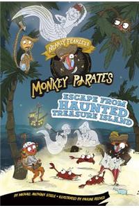 Nearly Fearless Monkey Pirates Escape from Haunted Treasure Island a 4D Book