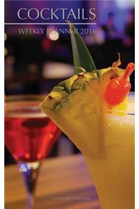 Cocktails Weekly Planner 2016