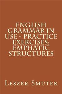 English Grammar in Use - Practice Exercises