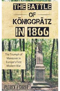The Battle of Königgrätz in 1866