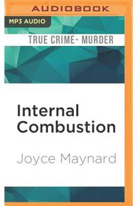 Internal Combustion: The Story of a Marriage and a Murder in the Motor City